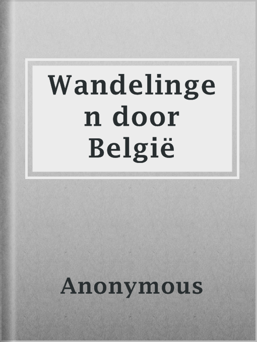 Title details for Wandelingen door België by Anonymous - Available